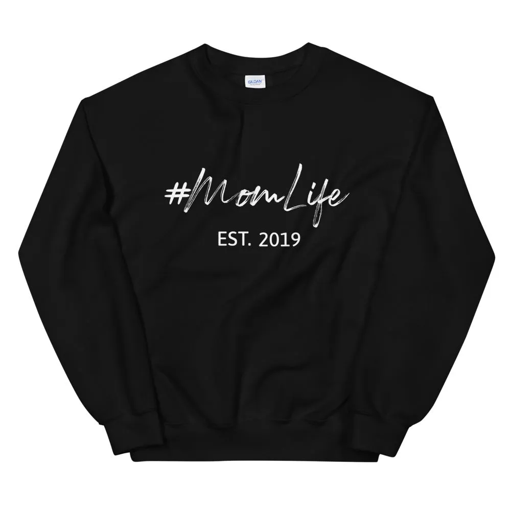 Mom Life Sweatshirt