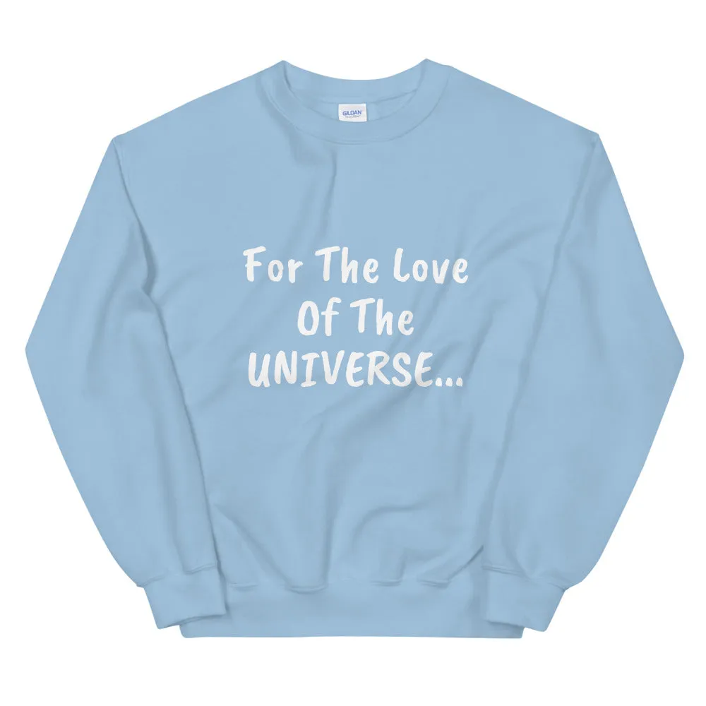 The Universe Sweatshirt