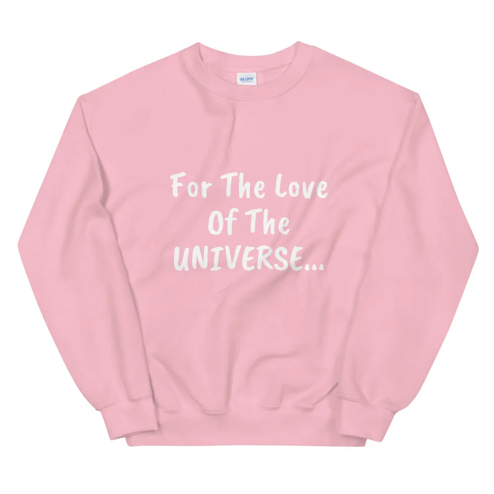 The Universe Sweatshirt